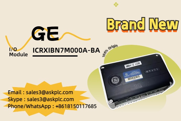 GE stellt ICRXIBN7M000A-BA vor: Fortschrittliche industrielle Automatisierung